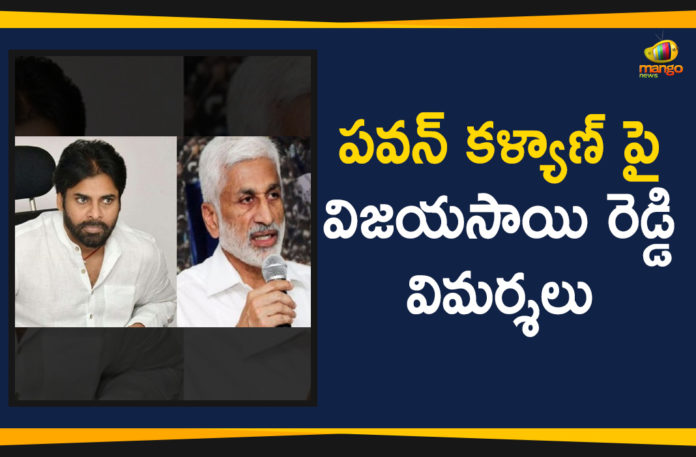 AP Political Live Updates 2019, Ap Political News, AP Political Updates, AP Political Updates 2019, Janasena Pawan Kalyan Latest News, Mango News Telugu, Vijayasai Reddy Comments On Pawan Kalyan, Vijayasai Reddy Comments On Pawan Kalyan In Twitter, Vijayasai Reddy Controversial Comments On Pawan, Vijayasai Reddy Controversial Comments On Pawan Kalyan