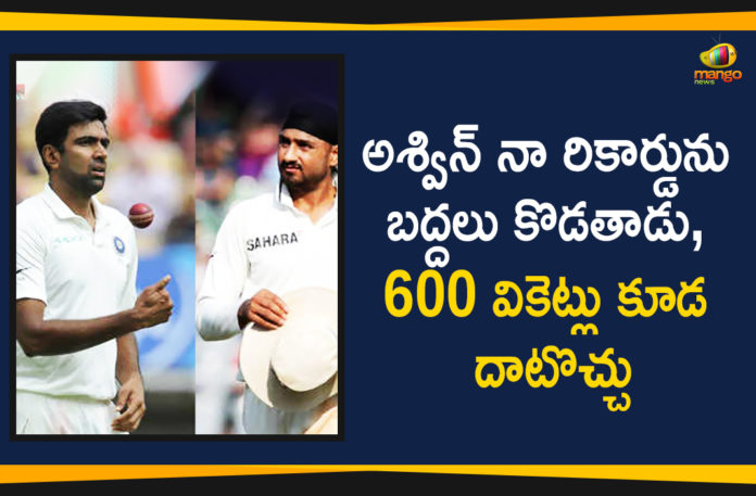 2019 Latest Sport News, 2019 Latest Sport News And Headlines, Harbhajan Says Ashwin Will Break His Record, Harbhajan Says Ashwin Will Break His Record 600 Wickets, Harbhajan Says Ashwin Will Break His Record May Go Fast 600 Wickets, Latest Cricket News, latest sports news, latest sports news 2019, Mango News Telugu, sports news