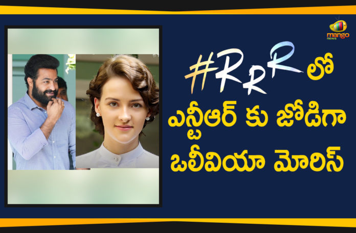 Jennifer Beside Jr NTR In RRR, Mango News Telugu, Olivia Morris To Plays The Female Lead As Jennifer Beside Jr NTR, RRR Movie Latest News, RRR Movie Latest Updates, RRR Movie Updates, RRR Update Olivia Morris To Plays The Female Lead As Jennifer Beside Jr NTR, Tollywood Latest News