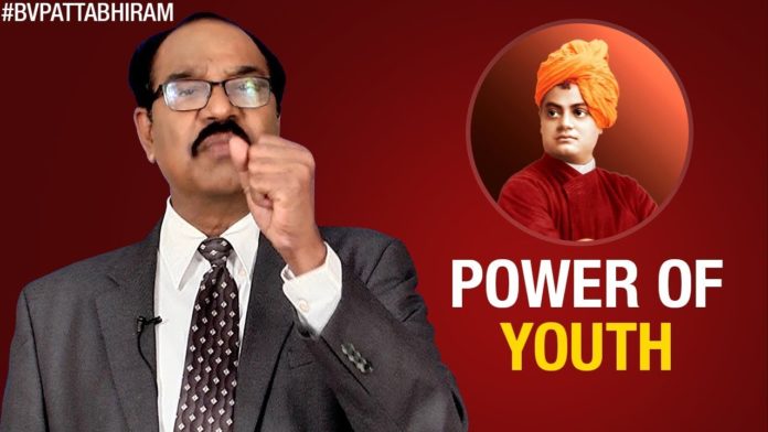 Power Of Youth By BV Pattabhiram,#NationalYouthDay,Swami Vivekananda,personality development,bv pattabhiram,dr bv pattabhiram,psychologist,national youth day specia,vivekananda life story,vivekananda stories,swami vivekananda stories,swami vivekananda inspirational stories,power of youth,youth power,swami vivekananda birthday,swami vivekanada quotes,swami vivekananda quotations,inspiring videos