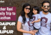 Anchor Ravi Enjoying a Family Vacation in Udaipur,Anchor Ravi Family Vacation,Anchor Ravi Udaipur Family Vacation,anchor ravi udaipur trip,anchor ravi family photos,anchor ravi family,anchor ravi wife,anchor ravi daughter,anchor ravi videos,anchor ravi latest videos,udaipur,places to visit in udaipur,anchor ravi rajasthan trip,anchor ravi channel,ravi anchor,anchor ravi shows,anchor ravi youtube channel
