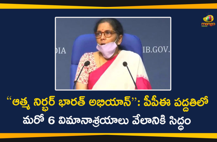 6 airports to be auctioned under public private partnership, Economic Package, Govt to Put Six New Airports for Auction, Nirmala Sitharaman Live, Nirmala Sitharaman press conference Live, Nirmala Sitharaman Press Conference LIVE Updates, Power distribution, Restrictions on India Air Space, Six More Airports to be Auctioned