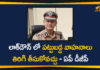 andhra pradesh, Andhra Pradesh News, AP DGP, AP DGP Gautam Sawang, AP DGP Orders to Release of Vehicles Seized, DGP Orders to Release of Vehicles Seized, Vehicles Seized, Vehicles Seized During Lockdown, Vehicles Seized During Lockdown Period, vehicles seized during lockdown to be released, Vehicles Seized Released In Ap