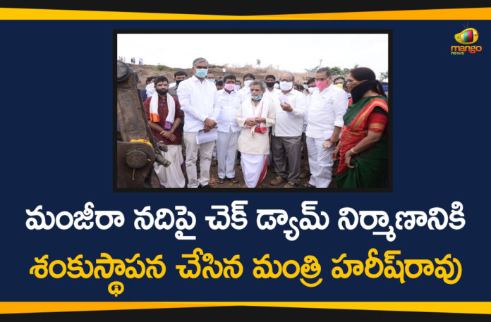 Check Dam on Manjira River, Manjira River, Minister Harish Rao, Minister Harish Rao Laid Foundation, Minister Harish Rao Laid Foundation for Dam on Manjira River, telangana, Telangana News, Telangana News Today, Telangana News Updates