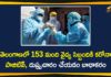 153 Healthcare Professionals in Telangana Test Positive, 153 Healthcare Professionals Test Positive for Covid-19, doctors coronavirus, doctors test positive for Covid-19, Telangana Coronavirus, Telangana Coronavirus Deaths, telangana covid 19, Telangana Doctors, Telangana Doctors Coronavirus, Telangana Doctors Covid 19 Positive, Total COVID 19 Cases