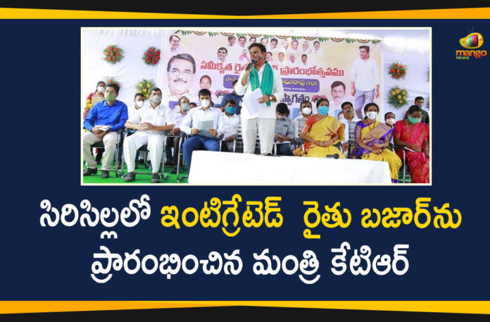 Integrated Rythu Bazar in Sircilla, KTR, KTR Inaugurated the Integrated Rythu Bazar in Sircilla, KTR Latest News, Minister KTR, Rythu Bazar, Rythu Bazar in Sircilla, Sircilla, Sircilla Rythu Bazar, telangana, Telangana News