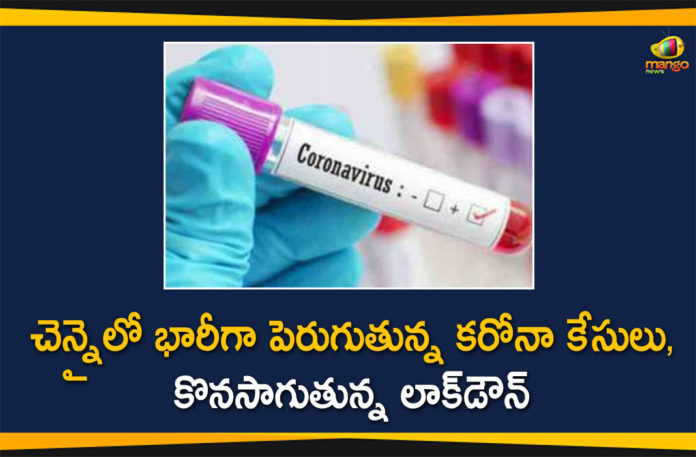 Chennai Corona Updates, Chennai Coronavirus, Chennai Coronavirus Cases, Chennai Coronavirus News, Chennai Coronavirus Updates, Chennai Covid 19, Chennai Covid 19 Cases, Coronavirus In Chennai