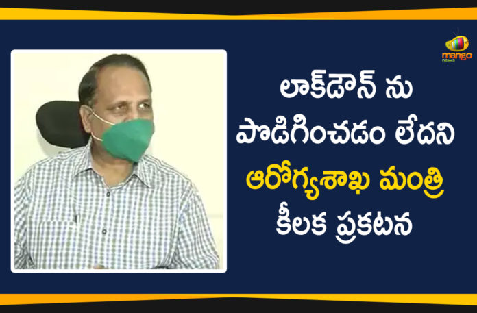 Coronavirus, Coronavirus news live updates, Delhi Health Minister Satyendra, Lockdown Will Not Be Extended, Lockdown won’t be extended in Delhi