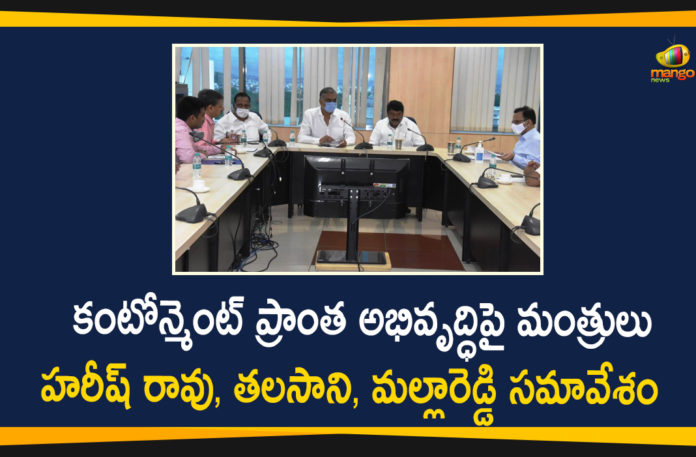 Cantonment Area Development, Cantonment Area Development Meeting, Harish Rao Meeting Cantonment Area Development, Mallareddy, Minister Harish Rao, Minister Talasani Srinivas, Minitser Mallareddy, Talasani, telangana