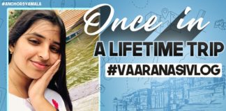 Once In A Lifetime Trip - Varanasi Vlog,Travel #WithMe,Anchor Syamala Latest Videos,#StayHome \u0026 #StaySafe,Telugu Anchor Shyamala,Shyamala,Anchor Shyamala YouTube Channel,Bigg Boss 2 Telugu Contestant,Bigg Boss 3 Telugu Episodes,Anchor Shyamala Videos,Anchor Syamala New Video