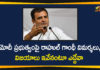 Centre Achievements, Centre Achievements Amid Covid-19 Crisis, national news, PM Modi, rahul gandhi, Rahul Gandhi Latest News, Rahul Gandhi Lists Out Centre Achievements, Rahul Gandhi Political Updates