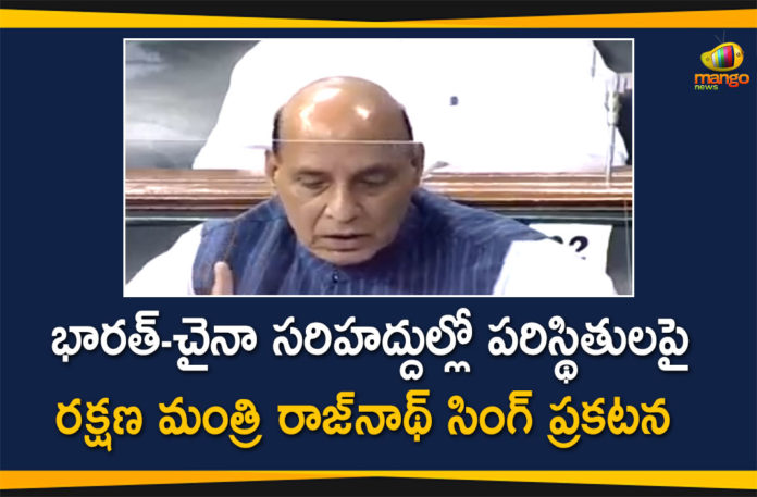 Defence Minister of India, India China Border Affairs, India China border clash, India China Border Conflicts, india china border dispute, India-China Issue, Lok Sabha over India-China Border Situation, Minister Rajnath Singh, parliament session, Rajnath Singh, Union Defence Minister, Union Defence Minister Rajnath Singh