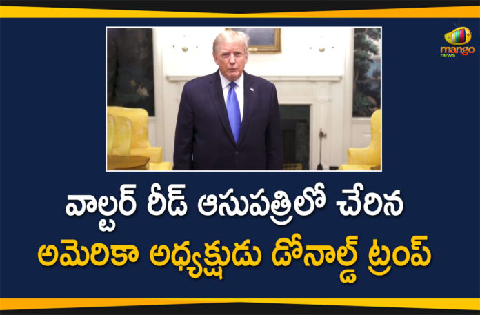Donald Trump, Donald Trump is admitted to Walter Reed hospital, Trump in hospital, Trump Moves to Walter Reed Hospital, Trump positive for coronavirus, Trump Transported to Walter Reed Hospital, US President Donald Trump, US President Donald Trump moved to Walter Reed military, Walter Reed Hospital, Walter Reed Hospital For Covid-19 Treatment