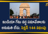 Delhi Police imposes Section 144 around India Gate, national news, national news today, No Gathering Permissible Around India Gate, No gatherings allowed around India Gate, section 144 at india gate, Section 144 imposed, Section 144 Imposed Around India Gate