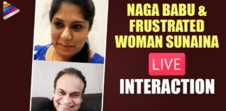 Naga Babu \u0026 Frustrated Woman Sunaina LIVE Interaction,Catch Up In Isolation,Frustrated Woman,Frustrated Woman Sunaina,Frustrated Woman Sunaina Interview,Telugu FilmNagar,Naga Babu,Nagendra Babu,Naga Babu Movies,Nagendra Babu Movies,Naga Babu Interview,Naga Babu Interviews,Naga Babu Live,Naga Babu Speech,Naga Babu Scenes,Naga Babu Telugu Movies,Naga Babu New Movie,Latest Telugu Movies,Naga Babu Full Interview,Nagendra Babu Interviews
