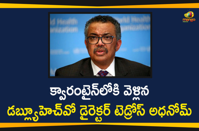 Coronavirus, Coronavirus In Inida, coronavirus news, edros Adhanom Under Self Quarantine, edros Adhanom Under Self Quarantine After Contact Tests COVID-19 Positive, WHO Chief, WHO Chief Coronavirus, WHO Chief Tedros Adhanom Under Self Quarantine, WHO Chief Tedros Under Self-Quarantine For COVID-19, WHO chief under self-quarantine