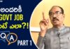 How Can Everyone Get A Government Job?,Latest Motivational Videos 2021,BV Pattabhiram Qu0026A,pattabhiram q and a,pattabhiram qu0026a,pattabhiram videos,pattabhiram latest videos,pattabhiram about government jobs,pattabhiram,bv pattabhiram videos,bv pattabhiram latest videos,bv pattabhiram q and a,bv pattabhiram about government jobs,bv pattabhiram,latest motivational videos,personality development,motivational videos 2021,government jobs,government,jobs,pattabhi