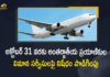 DGCA Extends International Passenger Flights Ban till October 31st,Mango News,Mango New Telugu,DGCA Extends Ban On Scheduled International Commercial Flights Till October 31,Director General of Civil Aviation,Govt Extends Ban On Scheduled International Flights Till October 31,International Flights,Flights,Dgca Extends Ban On International Commercial Flights Till Oct 31,International Commercial Flights,India Extends Ban On Scheduled International Flights,India Extends Ban On International Flights,DGCA News,DGCA Latest News,Dgca Latest Updates,Ban On International Flights Extended Till October 31,Ban On International Flights,Ban On International Flights Extended,COVID-19,DGCA Extends Ban On Scheduled International Flights,International Flights Ban,International Flights Ban till October 31st,India,India News,DGCA India Extends Suspension of International Flights,International Passenger Flights,Suspension Of Scheduled International Passenger Flights