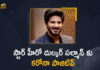 COVID-19, Covid-19 For Celebrities, Dulquer Salmaan tests Covid positive, Dulquer Salmaan Tests Positive, Dulquer Salmaan tests positive for coronavirus, Dulquer Salmaan tests positive for Covid, Dulquer Salmaan Tests Positive for Covid-19, Hero Dulquer Salmaan Tests Positive, Mango News, Star Hero Dulquer Salmaan Tests Positive, Star Hero Dulquer Salmaan Tests Positive for Covid-19