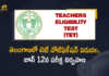 Telangana TET Notification Released Exam will be Held on June 12, Telangana TET Notification Released, Telangana TET Exam will be Held on June 12, Telangana TET, TS TET Notification 2022, 2022 TS TET Notification, Telangana TET Notification 2022, 2022 Telangana TET Notification, Telangana State Teacher Eligibility Test, State Teacher Eligibility Test, Telangana TET Exam, TET Exam, TS TET 2022 Live Updates, 2022 TS TET Live Updates, TS TET Live Updates, TS TET Latest Updates, TS TET Latest News, Mango News, Mango News Telugu,