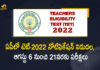 Andhra Pradesh Teacher Eligibility Test-2022 Notification Released, Andhra Pradesh Teacher Eligibility Test-2022, Teacher Eligibility Test-2022 Notification Released, 2022 Teacher Eligibility Test Notification Released, Teacher Eligibility Test Notification Released, Teacher Eligibility Test, Notification Released, Teacher Eligibility Test-2022, 2022 Teacher Eligibility Test, AP TET-2022, AP TET-2022 News, AP TET-2022 Latest News, AP TET-2022 Latest Updates, AP TET-2022 Live Updates, Mango News, Mango News Telugu,