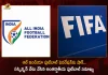 FIFA Suspends Indian Football Federation Due To Third-Party Influence, Indian Football Federation Due To Third-Party Influence, Third-Party Influence, FIFA Suspends Indian Football Federation, Indian Football Federation, violation of the FIFA Statutes, FIFA Statutes, FIFA bans India, Indian Football Federation News, Indian Football Federation Latest News And Updates, Indian Football Federation Live Updates, FIFA, Mango News, Mango News Telugu,