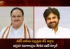 Janasena Chief Pawan Kalyan Extends Birthday Wishes to BJP National President JP Nadda,Pawan Kalyan Wishes To JP Nadda,JP Nadda 62nd Birthday,JP Nadda Birthday,JP Nadda Birthday Latest News and Updates,BJP President JP Nadda,Mango News,Mango News Telugu,AP CM YS Jagan Mohan Reddy,YS Jagan News And Live Updates, YSR Congress Party, Andhra Pradesh News And Updates, AP Politics, Janasena Party, TDP Party, YSRCP, Political News And Latest Updates