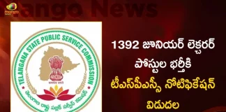 TSPSC Releases Notification for Recruitment to the 1392 Junior Lecturers Posts,TSPSC Releases Notification,TSPSC Notification,Recruitment to Jr Lecturers Posts,Mango News,Mango News Telugu,Telangana Government,Telangana Govt Jobs 2022,Telangana Govt Jobs,Telangana Govt Jobs News And Live Updates,Telangana Govt Jobs Notification,Telangana Govt Jobs Notifications 2022,Telangana Govt Notifications 2022,TSPSC Latest News and Updates,TSPSC News and Live Updates