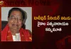 Tollywood Veteran Actor Ex-MP Kaikala Satyanarayana Passes Away Today,Tollywood Actor Kaikala Satyanarayana Passes Away,Kaikala Satyanarayana Passes Away,Kaikala Satyanarayana,Ex-MP Kaikala Satyanarayana Passes Away,Mango News,Mango News Telugu,Kaikala Satyanarayana Age,Kaikala Satyanarayana Death,Kaikala Satyanarayana Health,Kaikala Satyanarayana Wife,Kaikala Satyanarayana Wikipedia,Kaikala Satyanarayana Cast Name,Kaikala Satyanarayana Son,Kaikala Satyanarayana Is Alive,Telugu Actor Kaikala Satyanarayana,Kaikala Satyanarayana Actor,Kaikala Satyanarayana Kgf,Actor Kaikala Satyanarayana,Actor Kaikala Satyanarayana Age,Kaikala Satyanarayana And Kgf