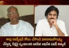 Janasena Chief Pawan Kalyan Responds over Chegondi Harirama Jogaiah's Indefinite Hunger Strike for Kapu Reservation,Janasena Chief Pawan Kalyan,Chegondi Harirama Jogaiah,Indefinite Hunger Strike,Kapu Reservation,Mango News,Mango News Telugu,Kapu Reservation Latest News and Updates,Tdp Chief Chandrababu Naidu,AP CM YS Jagan Mohan Reddy,YS Jagan News And Live Updates, YSR Congress Party, Andhra Pradesh News And Updates, AP Politics, Janasena Party, TDP Party, YSRCP, Political News And Latest Updates