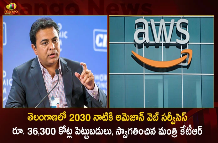 Minister KTR Welcomes Amazon Web Services For Enhancing Investment of Rs 36300 Cr by 2030 in Telangana,Minister KTR Welcomes,Amazon Web Services,Enhancing Investment,Investment of Rs 36300 Cr,Mango News,Mango News Telugu,Amazon Web Services in Telangana,Amazon Web Services in Telangana 2030,Telangana 2030,Telangana 2030 Amazon Web Services,Amazon Web Services,Amazon Web Services Latest News and Updates,Amazon Web Services News and Updates,AWS,AWS Latest News and Updates