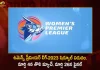BCCI Announces Schedule for Women’s Premier League 2023,Women’s Premier League-2023,Women’s Premier League,Women’s Premier League Auction,Mango News,Mango News Telugu,IPL-2023 Mini Auction, 714 Indian IPL Auction, 277 Foreign Players IPL Auction,Total 991 Players in IPL Mini Auction,IPL Mini Auction 2023,IPL Mini Auction,IPL Mini Auction Latest News and Updates,IPL Mini Auction News and Live Updates,Mango News,Mango News Telugu,IPL 2023 Player Auction,IPL Player Auction,IPL Player Auction 2023,IPL 2023,IPL News and Updates