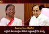 President Droupadi Murmu Today Called Telangana CM KCR over Phone to Extend Birthday Greetings,President Draupadi Murmu,Wished Telangana CM KCR,CM KCR Birthday,Mango News,Mango News Telugu,CM KCR 69th Birthday,Telangana CM KCR,CM KCR's Birthday,CM KCR's birthday tomorrow,Many service programs,BRS leaders across Telangana,CM KCR News And Live Updates, Telangna Congress Party, Telangna BJP Party, YSRTP,TRS Party, BRS Party, Telangana Latest News And Updates,Telangana Politics, Telangana Political News And Updates