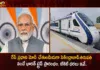 PM Modi To be Started Secunderabad-Tirupati Vande Bharat Express Tomorrow Check For The Details of Timing Route and Ticket Prices,PM Modi To be Started Secunderabad-Tirupati Vande Bharat Express,Vande Bharat Express Tomorrow,Vande Bharat Express,Check For The Details of Timing Route and Ticket Prices,Mango News,Mango News Telugu,PM Modi To Launch Vande Bharat Express,Vande Bharat Express Train on April 8 in Hyderabad,Launching Vande Bharat Express from Hyderabad,Vande Bharat from Secunderabad to Tirupati,PM to launch much awaited MMTS,Secunderabad to Tirupati Vande Bharat Timings,Secunderabad Tirupati Vande Bharat Stops,PM Modi Latest News,PM Modi Latest Updates
