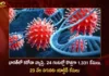 Corona Updates India Reports 1331 New Covid-19 Infections in Last 24 Hrs Active Cases Dip To 22742,Corona Updates,India Reports 1331 New Covid 19 Infections,Covid 19 Infections in Last 24 Hrs,Corona Active Cases Dip To 22742,Mango News,Mango News Telugu,Covid-19,Coronavirus,Corona Updates India,Corona Updates,Covid-19 Updates,Covid-19 Latest News,Coronavirus Live Updates,Corona,India Covid-19,India COVID,Coronavirus Outbreak in India,India Coronavirus,COVID-19 in India,India Covid-19 Cases,India Coronavirus Cases,India Covid-19 New Cases,India Coronavirus New Cases