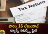 How To File Income Tax Return Without Form 16 Heres Know The Full Details,How To File Income Tax Return,Income Tax Return Without Form 16,Know The Full Details to File Income Tax Return,File Income Tax Return Without Form 16,Mango News,Mango News Telugu,Full Details To File Return Without Form 16,Income Tax Department,Income Tax Portal,Deduction of tax at source,Income tax returns, without Form 16,Income tax returns Latest News,File Income Tax Return News Today,File Income Tax Return Latest Updates