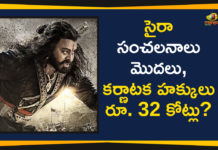 సైరా సంచలనాలు మొదలు, కర్ణాటక హక్కులు రూ. 32 కోట్లు? Chiranjeevi Sye Raa Karnataka Rights,Mango News,Latest Telugu Movies News,Telugu Film News 2019,Tollywood Cinema Updates,Sye Raa Karnataka Theatrical Rights Sold,Sye Raa Movie Updates,Sye Raa Telugu Movies News,#SyeRaa