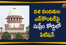 Cyberabad CP VC Sajjanar, Cyberabad Metropolitan Police, Disha Case Accused Encounter In Chatanpally, Disha Murder And Rape Case, Hyderabad rape case, Mango News Telugu, Petition Filed In Supreme Court Over Disha Case, Telangana Breaking News, Telangana Latest News