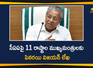 సీఏఏపై 11 రాష్ట్రాల ముఖ్యమంత్రులకు పినరయి విజయన్ లేఖ CAA Issue, Citizenship Amendment Act 2019, Kerala CM Pinarayi Vijayan, latest political breaking news, Mango News Telugu, national news headlines today, national news updates 2020, national political news 2020