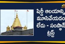 Mango News Telugu, national news headlines today, national news updates 2020, Saibaba Birthplace Dispute, Saibaba Birthplace Dispute Latest News, Saibaba Birthplace Dispute News, Shirdi Temple, Shirdi Temple Will Remain Open