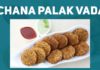 Chana Palak Vada,South Indian Recipe,Indian Food,Quick Food,Mango Life,Chana Palak Recipe,Palak Chole Recipe,Chole Palak Curry Recipe,Palak chole recipe,How to make Palak Chole,chana palak calories,Palak Vada Recipe,Chana Palak Vada Recipe by Prabha