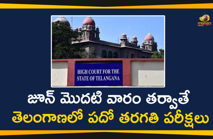 10th Class Exams, High Court, High Court Orders over Telangana 10th Class Exams, SSC exams, SSC Exams 2020, Teachers Union, telangana, Telangana 10th Class Exams, telangana 10th exams, Telangana High Court, telangana ssc 2020, Telangana SSC Boards exams, Telangana SSC Exams