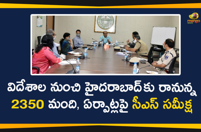Quarantine Facilities, Quarantine Facilities For the Foreign Return People, telangana, Telangana Coronavirus, Telangana Coronavirus Deaths, Telangana CS, Telangana CS Conducts Review, Telangana CS Conducts Review over Quarantine Facilities, Telangana CS Somesh Kumar, Telangana CS Somesh Kumar Meeting, Total COVID 19 Cases