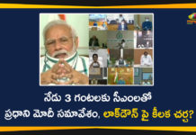 Corona Outbreak, Coronavirus pandemic PM Narendra Modi, COVID-19, Modi Video Conference, PM Modi, PM Modi Lockdown Issue and Economy, PM Modi to Interact with All States CMs, PM Modi Video Conference with Chief Ministers, PM Modi Video Conference with CMs, pm narendra modi, Prime Minister Narendra Modi