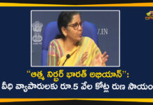 20 lakh crore package, 5000 Crores Special Credit Facility for Street Vendors, Atma Nirbhar Bharat Abhiyan, Atma Nirbhar Bharat Abhiyan economic package, Atmanirbhar Bharat Abhiyan, Covid relief package, Finance Minister Nirmala Sitharaman, FM Nirmala Sitharaman Press Meet, Nirmala Sitharaman, Nirmala Sitharaman Press Meet Live, Prime Minister Narendra Modi, Special Credit Facility for Street Vendors