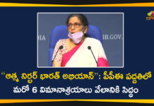 6 airports to be auctioned under public private partnership, Economic Package, Govt to Put Six New Airports for Auction, Nirmala Sitharaman Live, Nirmala Sitharaman press conference Live, Nirmala Sitharaman Press Conference LIVE Updates, Power distribution, Restrictions on India Air Space, Six More Airports to be Auctioned