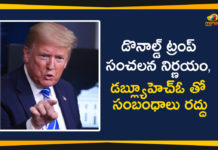 Coronavirus, Donald Trump, Donald Trump Announced US Terminating Relationship with WHO, president trump, Trump announces end of US relationship with WHO, US is terminating relationship with WHO, US President, US President Donald Trump, US Terminating Relationship with WHO, World Health Organization