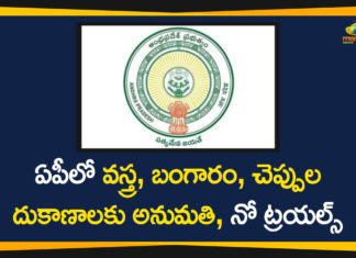 Andhra Pradesh, AP Govt Permits to Open Cloth Stores, AP Lockdown Relaxations, AP Lockdown Rules, AP Lockdown Updates, AP News, AP Open Cloth Stores, Cloth Stores, Cloth Stores Open In AP, Coronavirus Outbreak Highlights, Govt Orders to Close Trial Rooms