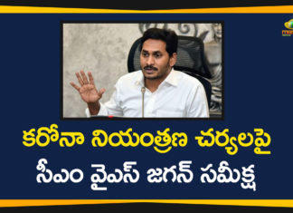 Andhra Pradesh, AP CM YS Jagan, AP Corona Control Measures, AP Corona Positive Cases, AP Coronavirus, AP COVID 19 Cases, AP Govt Corona Control Measures, AP Total Positive Cases, Corona Control Measures, Corona Positive Cases, Coronavirus, YS Jagan Conducts Review Over Corona Control Measures, YS Jagan On Corona Control Measures