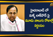 CM KCR, GHMC Lockdown, hyderabad lockdown, Hyderabad lockdown news, Hyderabad Lockdown Rules, Lockdown in GHMC, Lockdown in GHMC Limits, Lockdown in GHMC Limits with in Few Days, Lockdown in Greater Hyderabad, Lockdown in Hyderabad, Telangana CM KCR